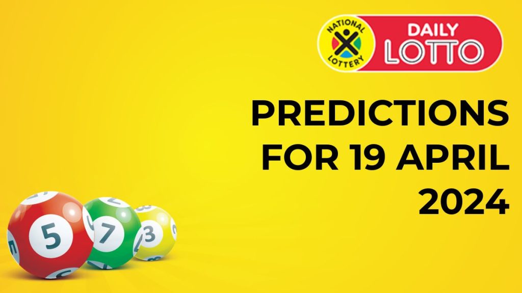 Daily Lotto Predictions - 19 April