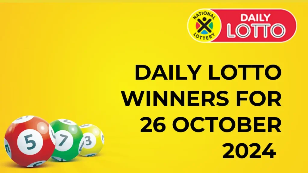 Congratulations to The Daily Lotto Winners for 26 October 2024