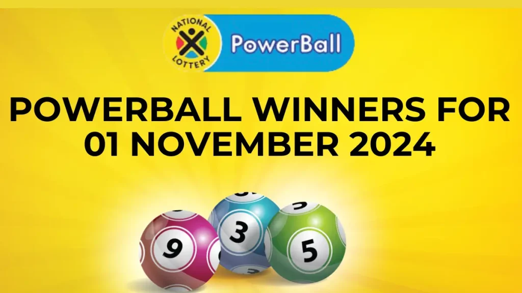 Congratulations to The Powerball Winners for 01 November 2024